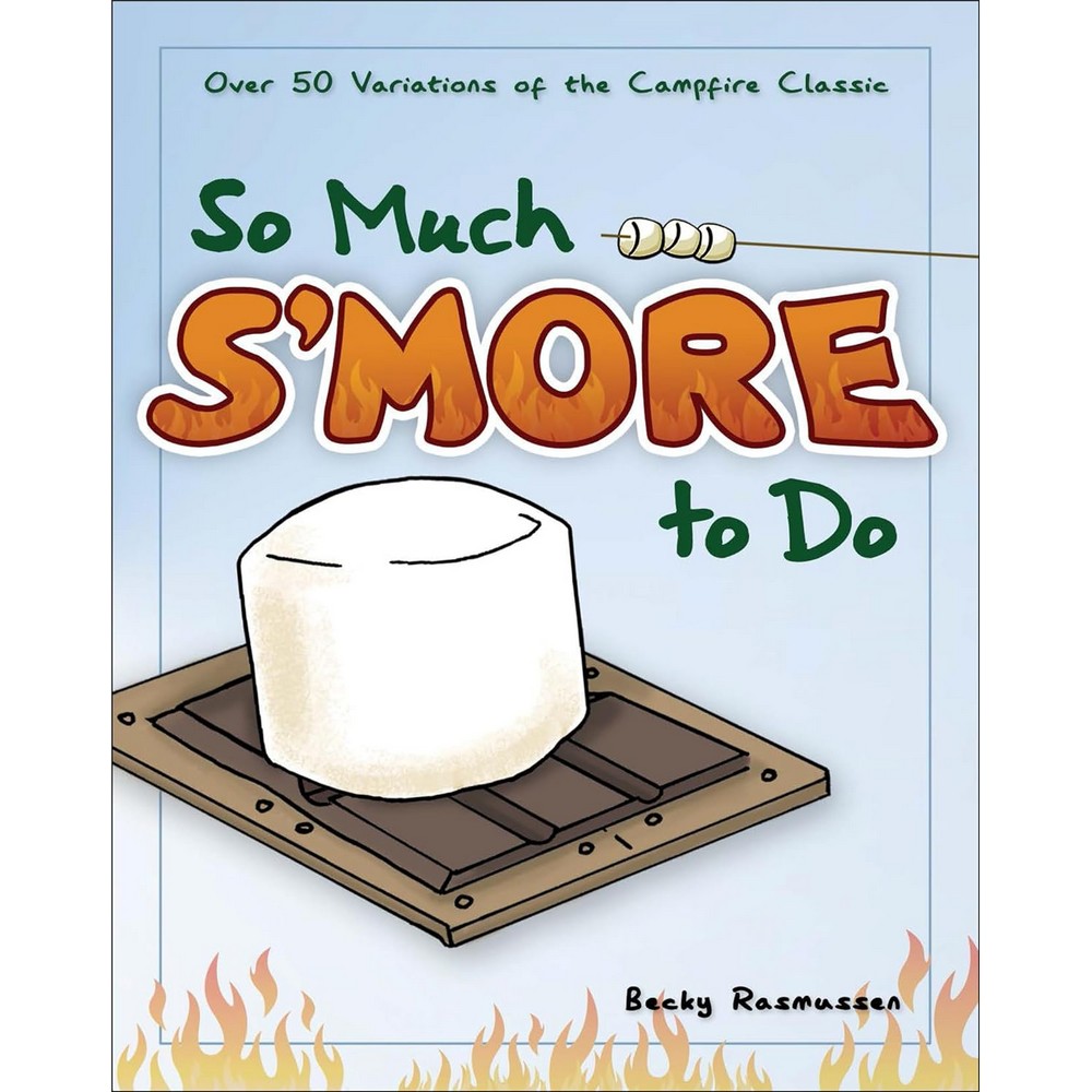 So Much Smore to Do