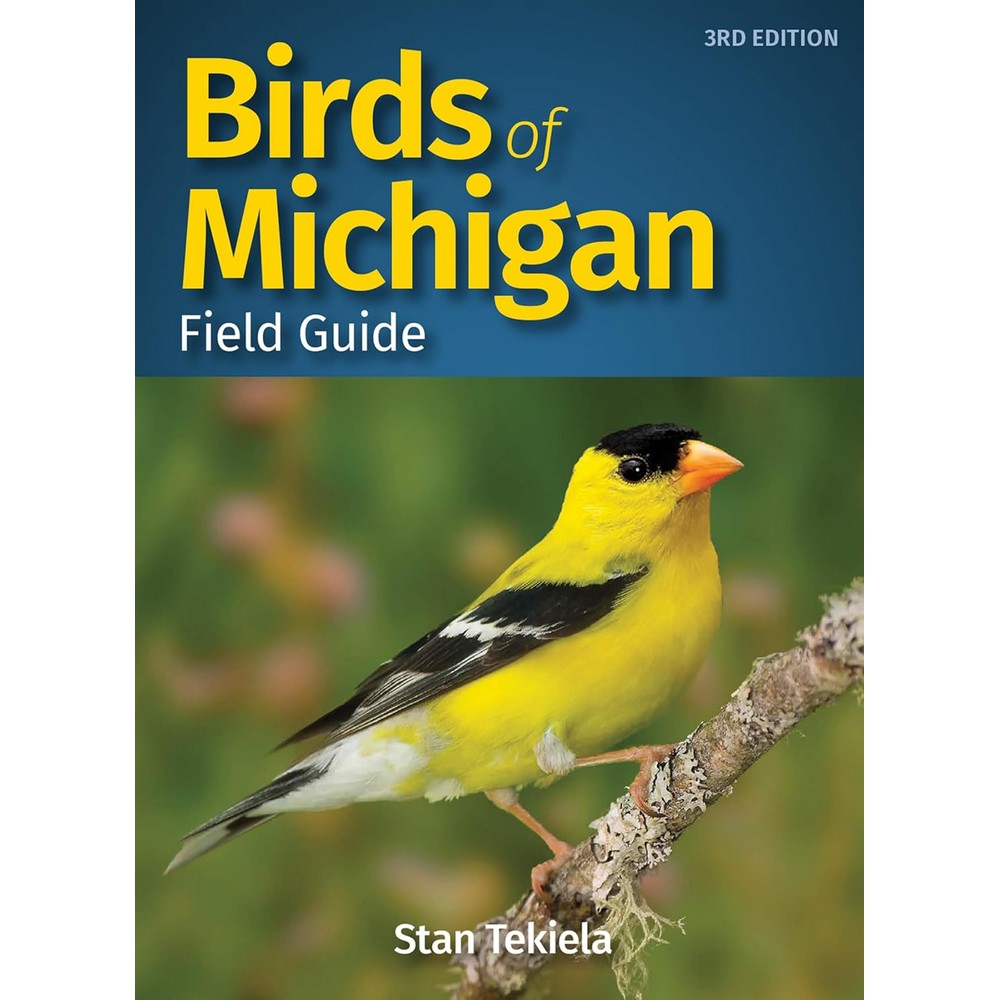 Birds of Michigan Field Guide 3rd Edition