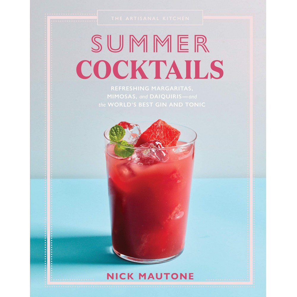 The Artisanal Kitchen Summer Cocktails